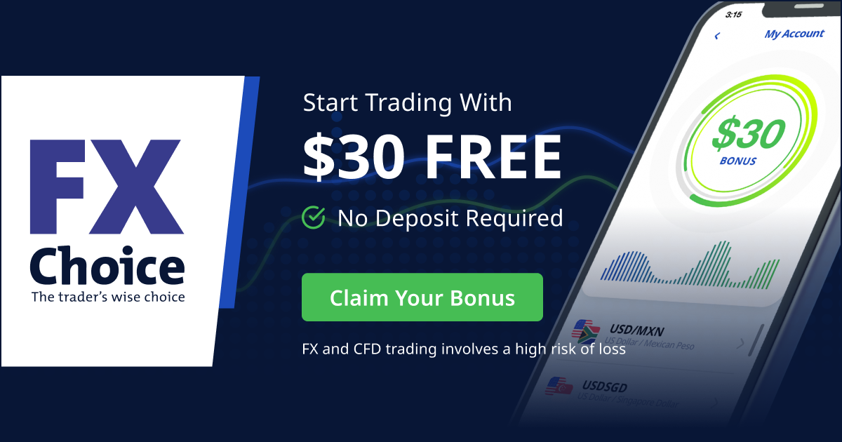 FXChoice $30 Free No Deposit Trading Bonus