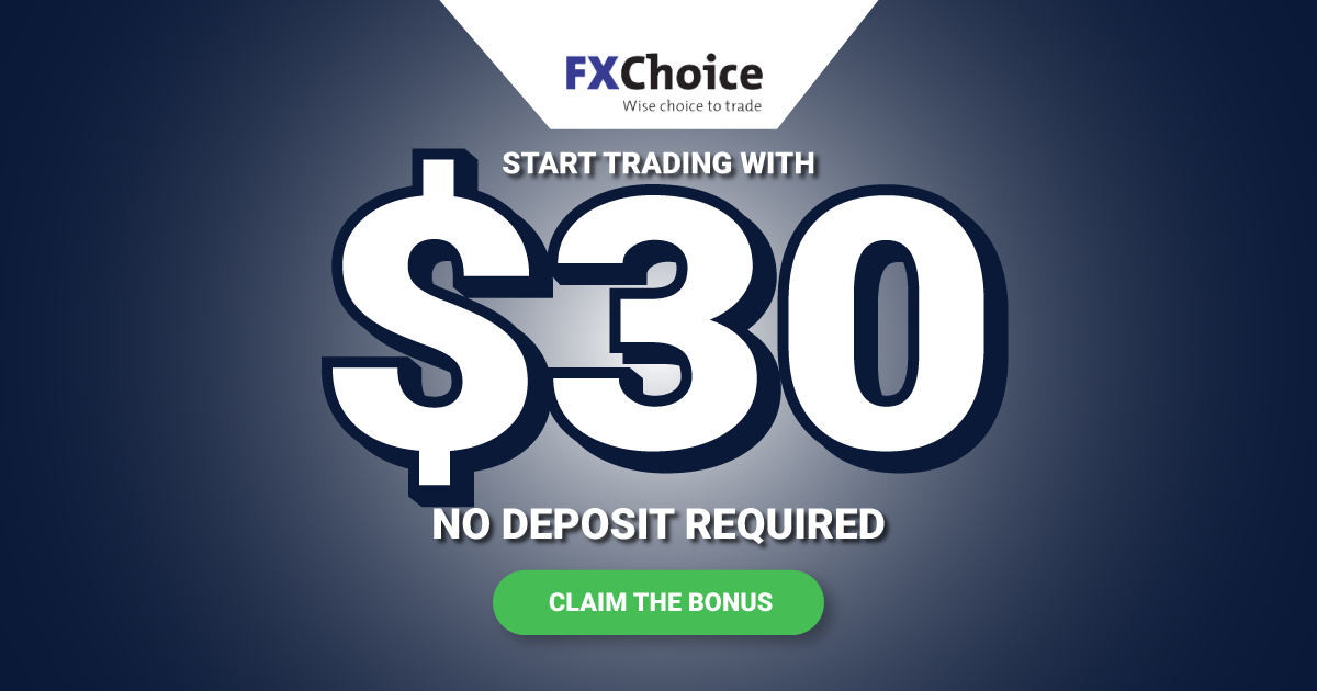 30 USD FXChoice Forex No Deposit Bonus
