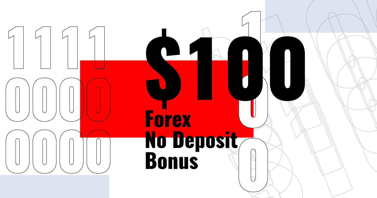 Free $100 Forex No Deposit Welcome Bonus