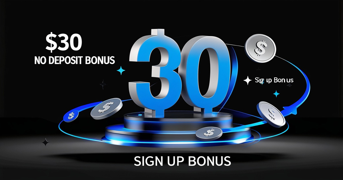 Check the terms for the $30 Forex Welcome Bonus