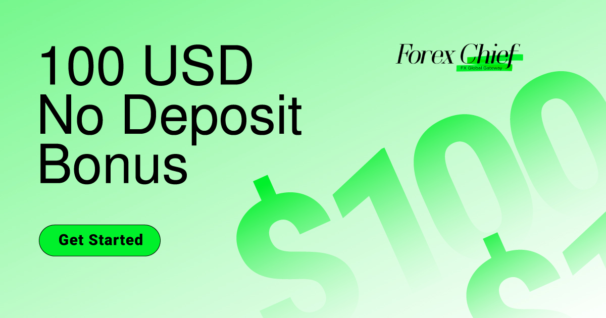 ForexChief No Deposit Bonus 100 USD