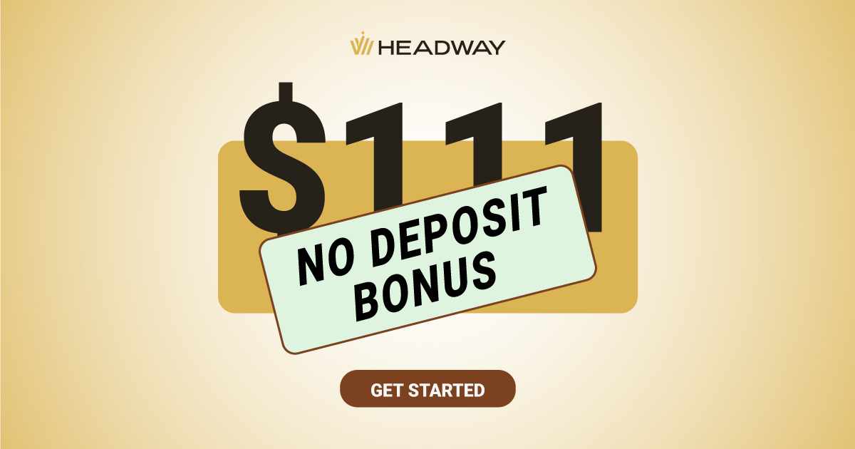 Headway $111 No Deposit Bonus for New Forex Traders