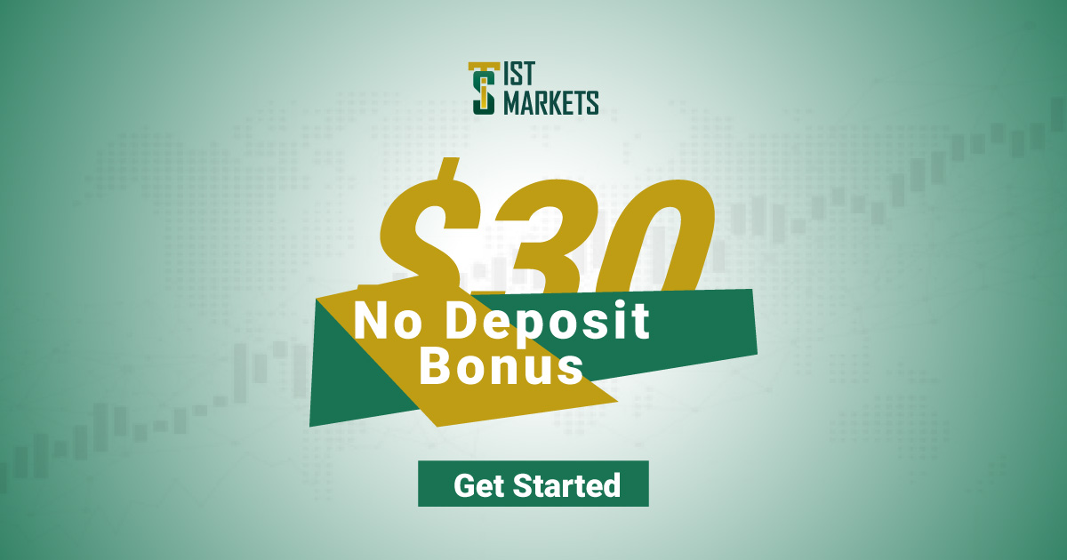 Get a $30 Forex No Deposit Bonus with IST Market Today!