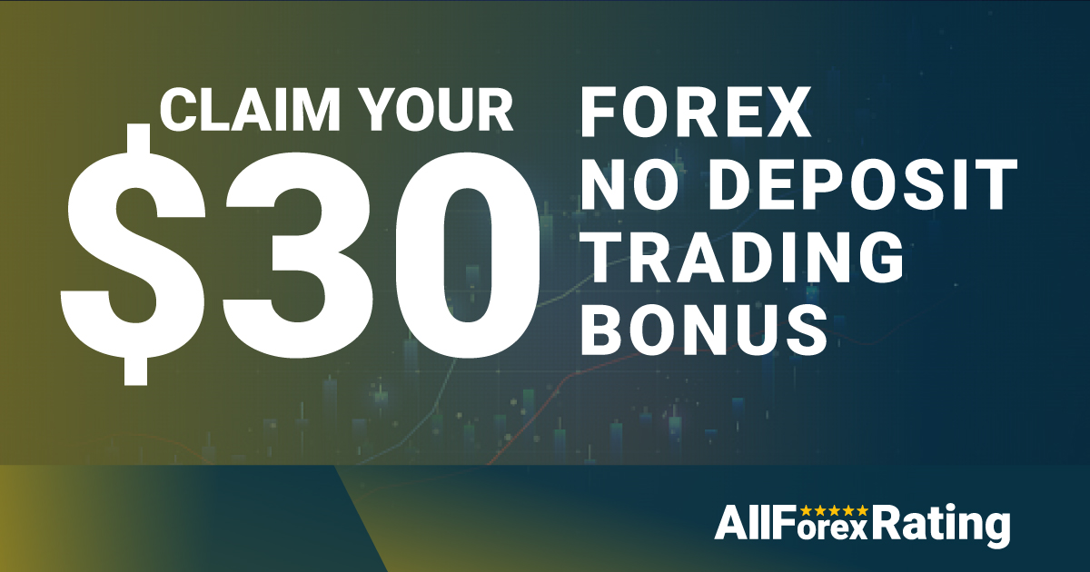 Claim your $30 Forex No Deposit Trading Bonus