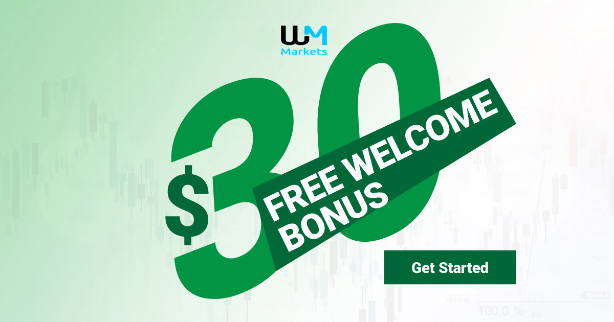 WM Markets $30 Forex Welcome Bonus for New Traders