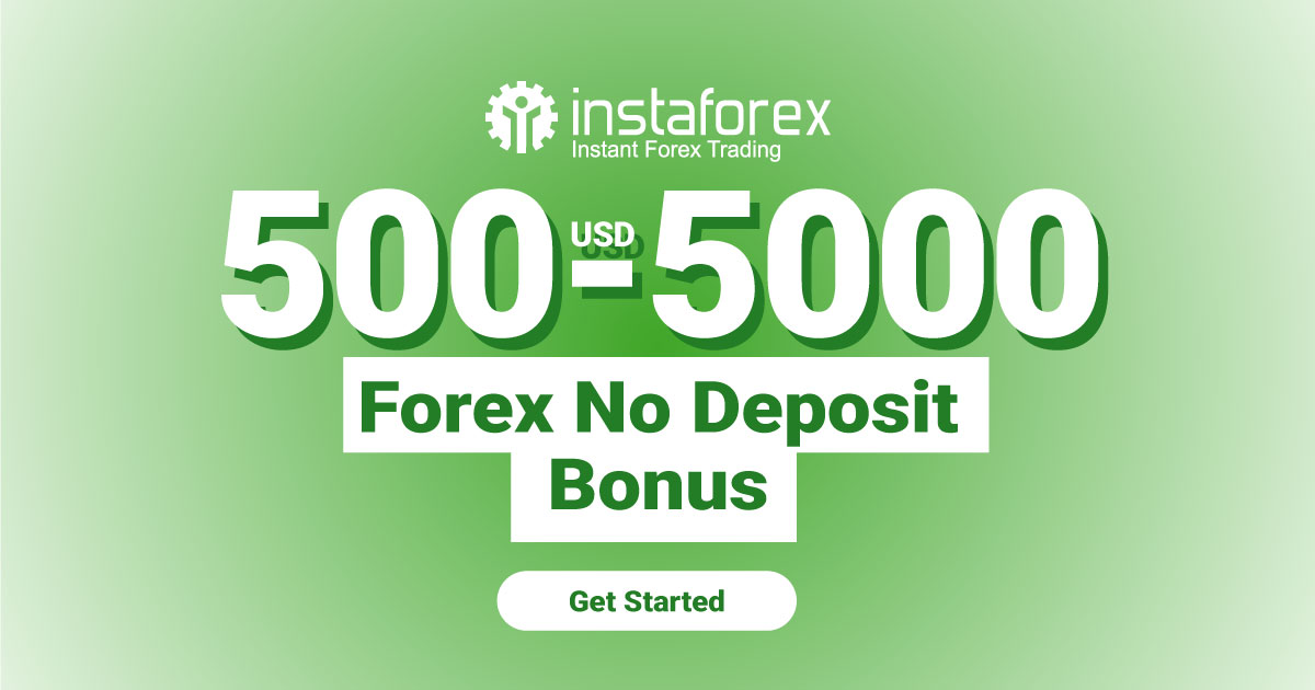 Start Trading with InstaForex No Deposit Required $500 to $5000