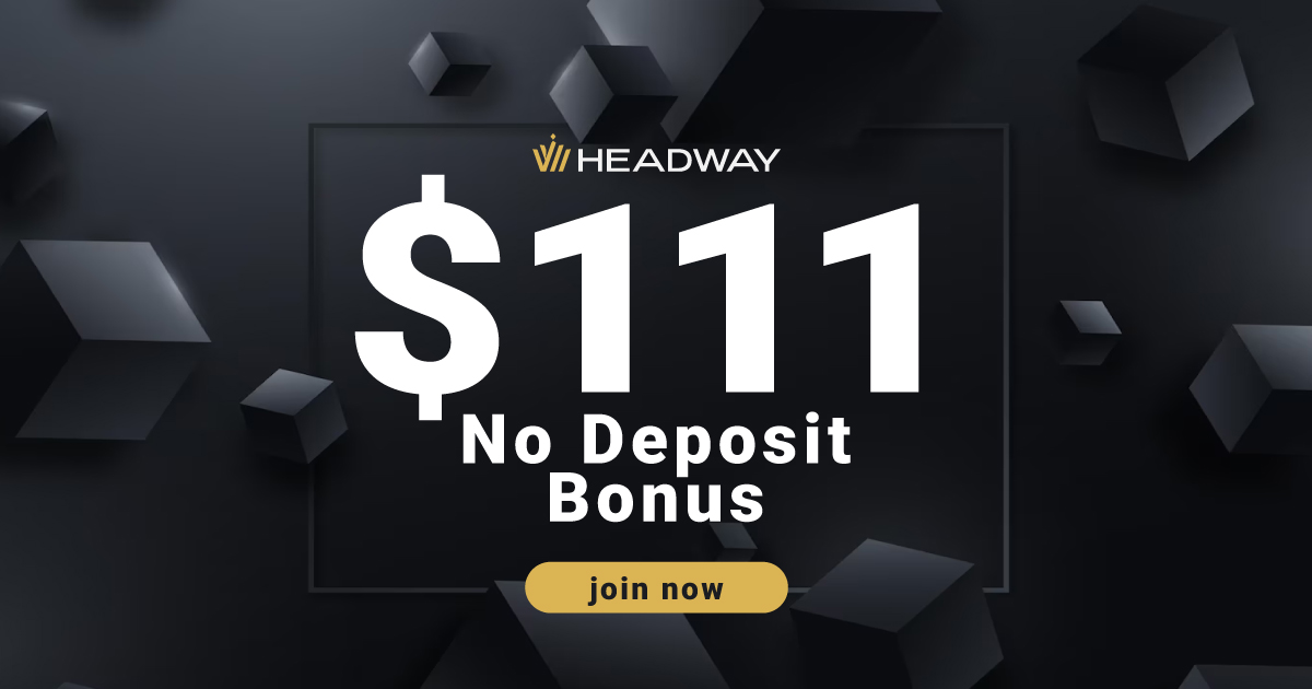 Headway $111 Free Forex bonus without Deposit