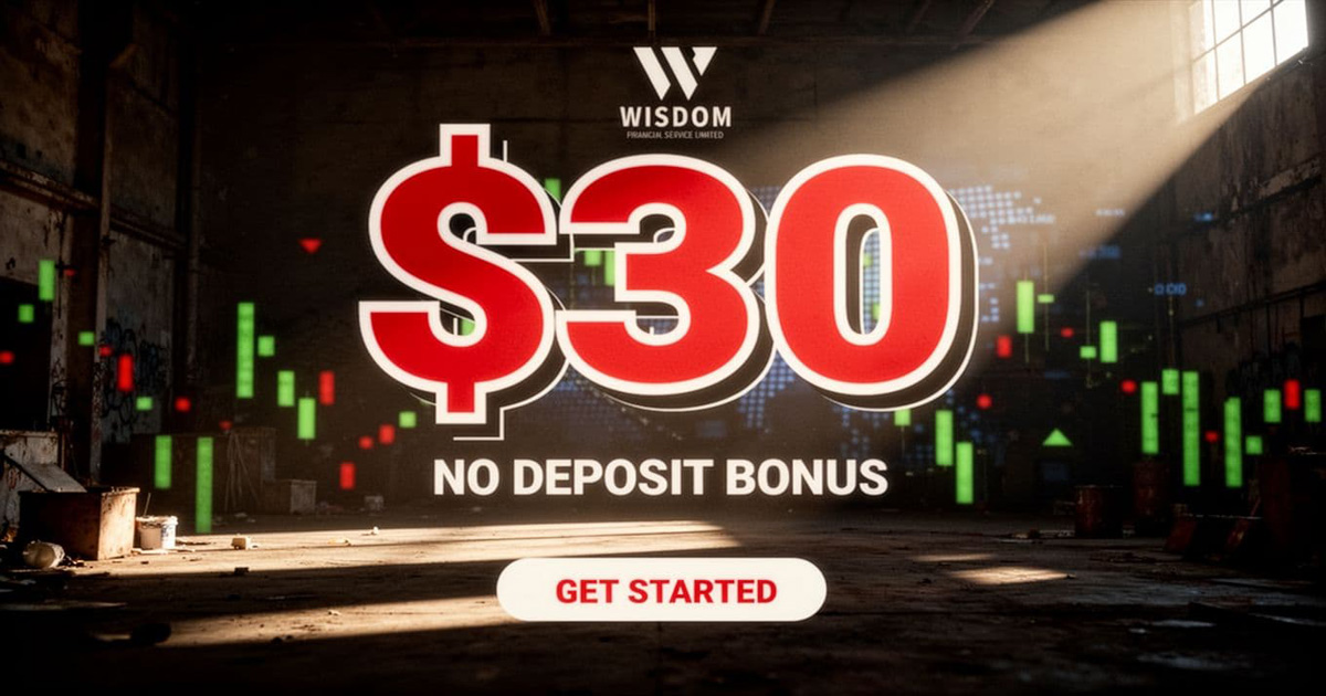 Rules and Value of the $30 No-Deposit Bonus at Wisdom Trade